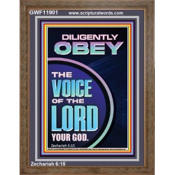 DILIGENTLY OBEY THE VOICE OF THE LORD OUR GOD  Unique Power Bible Portrait  GWF11901  "33x45"