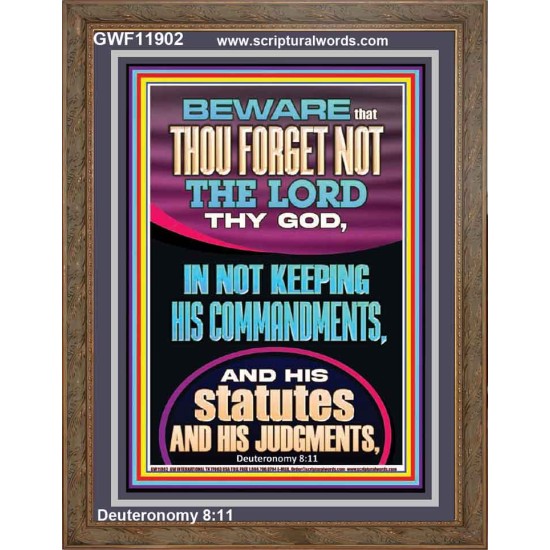 FORGET NOT THE LORD THY GOD KEEP HIS COMMANDMENTS AND STATUTES  Ultimate Power Portrait  GWF11902  