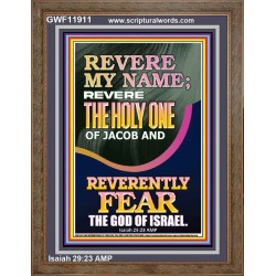 REVERE MY NAME THE HOLY ONE OF JACOB  Ultimate Power Picture  GWF11911  "33x45"
