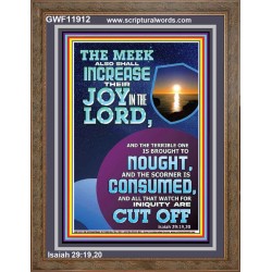 THE JOY OF THE LORD SHALL ABOUND BOUNTIFULLY IN THE MEEK  Righteous Living Christian Picture  GWF11912  "33x45"