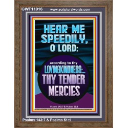 HEAR ME SPEEDILY O LORD MY GOD  Sanctuary Wall Picture  GWF11916  "33x45"