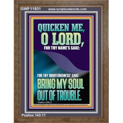QUICKEN ME O LORD FOR THY NAME'S SAKE  Eternal Power Portrait  GWF11931  "33x45"