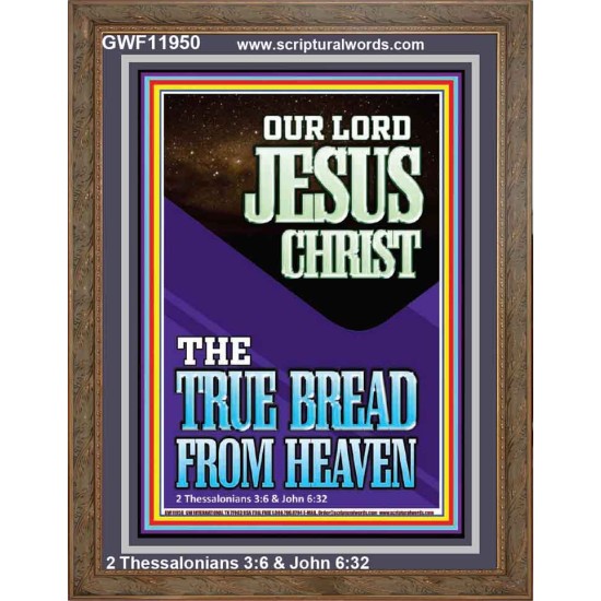 OUR LORD JESUS CHRIST THE TRUE BREAD FROM HEAVEN  Church Portrait  GWF11950  