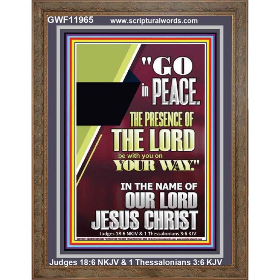 GO IN PEACE THE PRESENCE OF THE LORD BE WITH YOU  Ultimate Power Portrait  GWF11965  