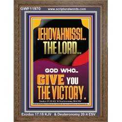 JEHOVAH NISSI THE LORD WHO GIVE YOU VICTORY  Bible Verses Art Prints  GWF11970  "33x45"