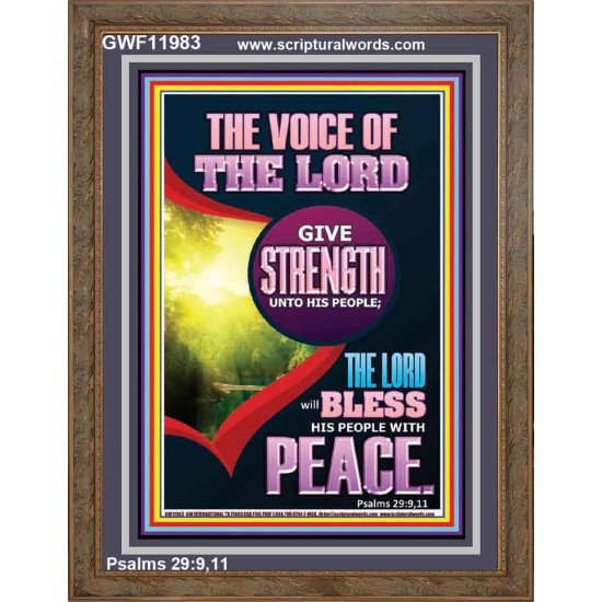 THE VOICE OF THE LORD GIVE STRENGTH UNTO HIS PEOPLE  Bible Verses Portrait  GWF11983  