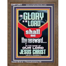 THE GLORY OF THE LORD SHALL BE THY REREWARD  Scripture Art Prints Portrait  GWF12003  "33x45"