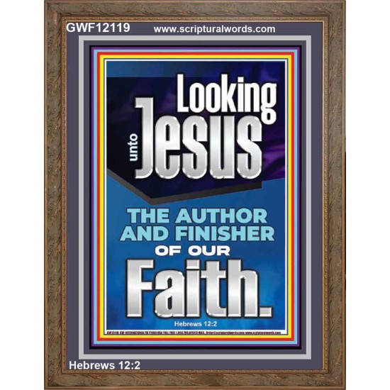 LOOKING UNTO JESUS THE FOUNDER AND FERFECTER OF OUR FAITH  Bible Verse Portrait  GWF12119  