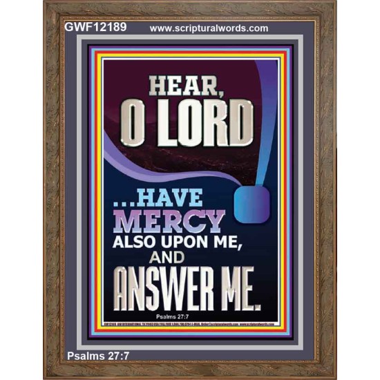 O LORD HAVE MERCY ALSO UPON ME AND ANSWER ME  Bible Verse Wall Art Portrait  GWF12189  