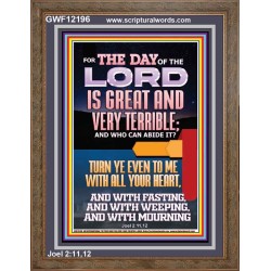 THE DAY OF THE LORD IS GREAT AND VERY TERRIBLE REPENT NOW  Art & Wall Décor  GWF12196  "33x45"