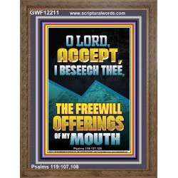 ACCEPT I BESEECH THEE THE FREEWILL OFFERINGS OF MY MOUTH  Bible Verses Portrait  GWF12211  "33x45"