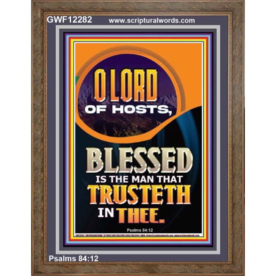 BLESSED IS THE MAN THAT TRUSTETH IN THEE  Scripture Art Prints Portrait  GWF12282  