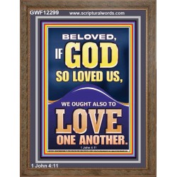 LOVE ONE ANOTHER  Wall Décor  GWF12299  "33x45"