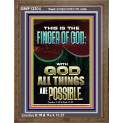 BY THE FINGER OF GOD ALL THINGS ARE POSSIBLE  Décor Art Work  GWF12304  "33x45"