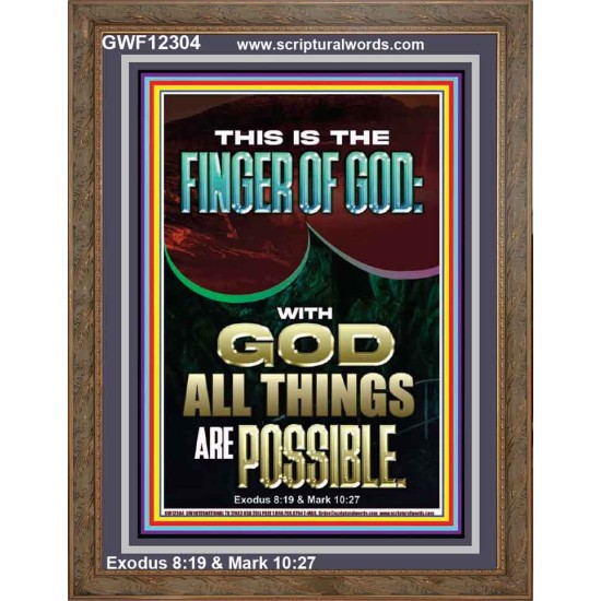 BY THE FINGER OF GOD ALL THINGS ARE POSSIBLE  Décor Art Work  GWF12304  