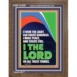 I FORM THE LIGHT AND CREATE DARKNESS  Custom Wall Art  GWF12309  "33x45"