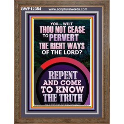 REPENT AND COME TO KNOW THE TRUTH  Large Custom Portrait   GWF12354  "33x45"