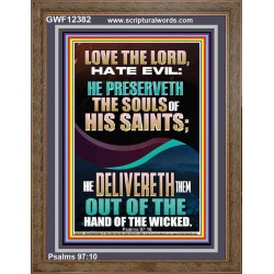 DELIVERED OUT OF THE HAND OF THE WICKED  Bible Verses Portrait Art  GWF12382  "33x45"