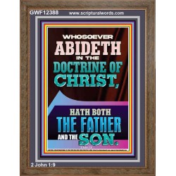 WHOSOEVER ABIDETH IN THE DOCTRINE OF CHRIST  Bible Verse Wall Art  GWF12388  "33x45"