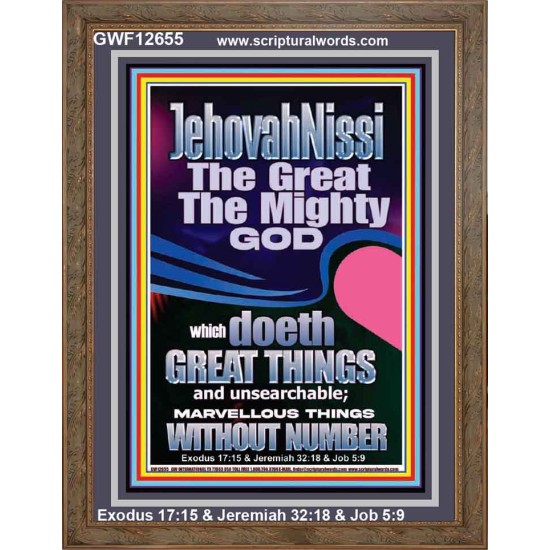 JEHOVAH NISSI THE GREAT THE MIGHTY GOD  Ultimate Power Picture  GWF12655  