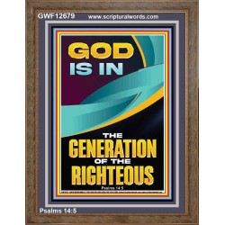 GOD IS IN THE GENERATION OF THE RIGHTEOUS  Ultimate Inspirational Wall Art  Portrait  GWF12679  "33x45"