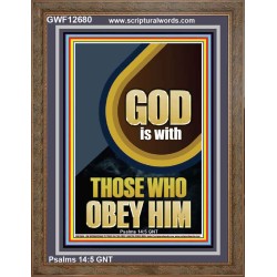 GOD IS WITH THOSE WHO OBEY HIM  Unique Scriptural Portrait  GWF12680  "33x45"