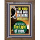 THE WORD WAS GOD IN HIM WAS LIFE  Righteous Living Christian Portrait  GWF12938  