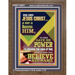 POWER TO BECOME THE SONS OF GOD THAT BELIEVE ON HIS NAME  Children Room  GWF12941  "33x45"