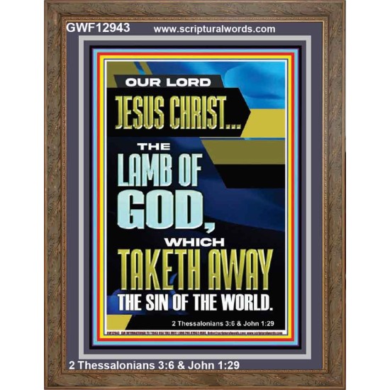 LAMB OF GOD WHICH TAKETH AWAY THE SIN OF THE WORLD  Ultimate Inspirational Wall Art Portrait  GWF12943  