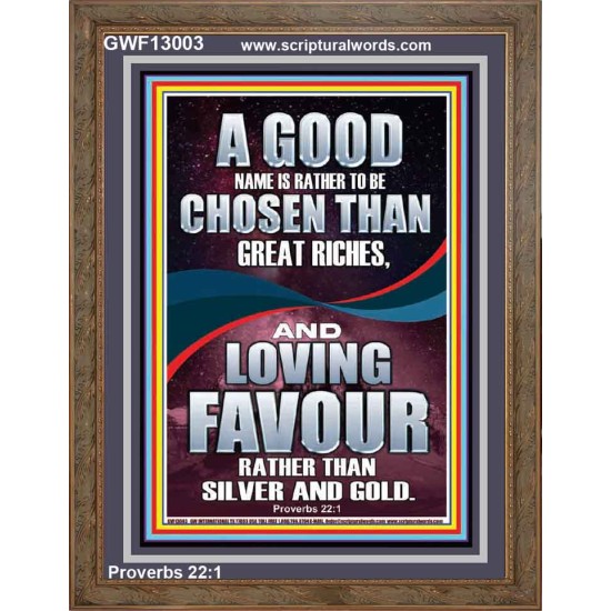 LOVING FAVOUR IS BETTER THAN SILVER AND GOLD  Scriptural Décor  GWF13003  