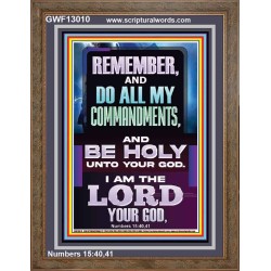 DO ALL MY COMMANDMENTS AND BE HOLY  Christian Portrait Art  GWF13010  "33x45"