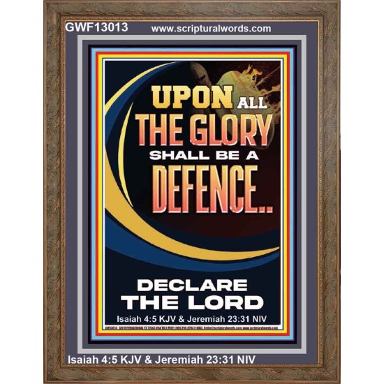 THE GLORY OF GOD SHALL BE THY DEFENCE  Bible Verse Portrait  GWF13013  