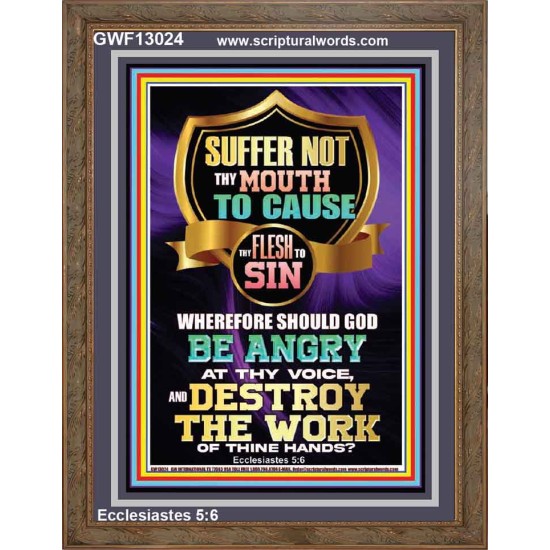CONTROL YOUR MOUTH AND AVOID ERROR OF SIN AND BE DESTROY  Christian Quotes Portrait  GWF13024  