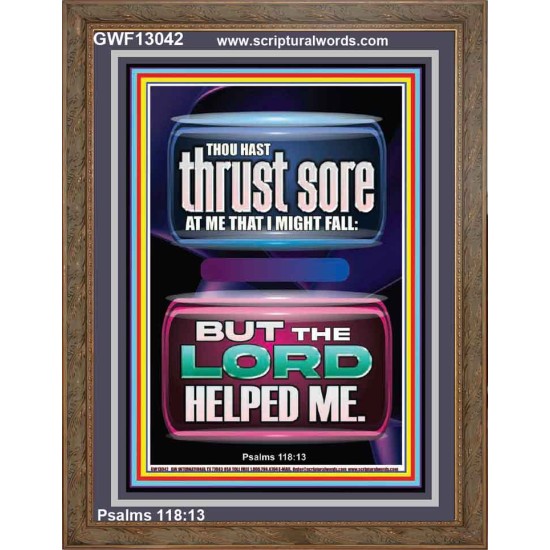 BUT THE LORD HELPED ME  Scripture Art Prints Portrait  GWF13042  