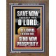 O LORD SAVE AND PLEASE SEND NOW PROSPERITY  Contemporary Christian Wall Art Portrait  GWF13047  