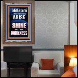 TALITHA CUMI ARISE SHINE OUT OF DARKNESS  Children Room Portrait  GWF10032  "33x45"