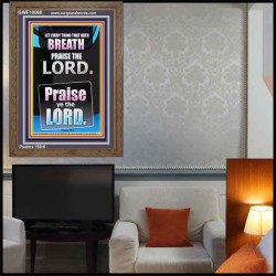 LET EVERY THING THAT HATH BREATH PRAISE THE LORD  Large Portrait Scripture Wall Art  GWF10066  "33x45"