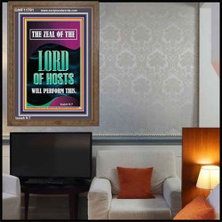 THE ZEAL OF THE LORD OF HOSTS WILL PERFORM THIS  Contemporary Christian Wall Art  GWF11791  "33x45"