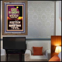 GOD IS ANGRY WITH THE WICKED EVERY DAY ABSTAIN FROM EVIL  Scriptural Décor  GWF11801  "33x45"