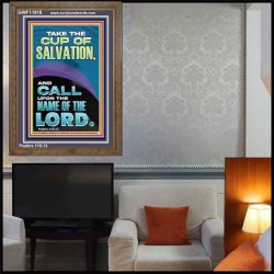 TAKE THE CUP OF SALVATION AND CALL UPON THE NAME OF THE LORD  Modern Wall Art  GWF11818  "33x45"