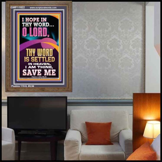 I AM THINE SAVE ME O LORD  Christian Quote Portrait  GWF11822  