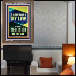 MAKE THE LAW OF THE LORD THY MEDITATION DAY AND NIGHT  Custom Wall Décor  GWF11825  "33x45"
