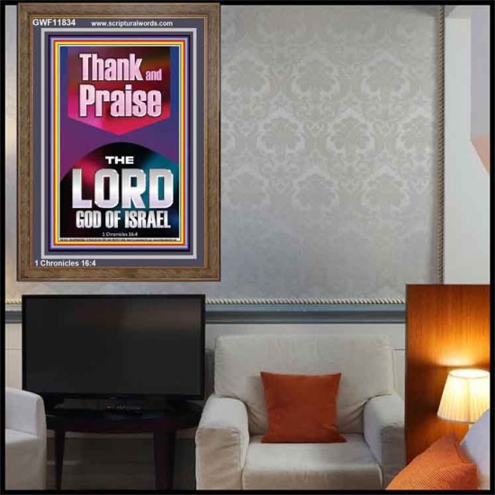 THANK AND PRAISE THE LORD GOD  Custom Christian Wall Art  GWF11834  