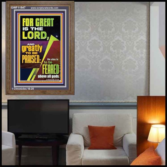 THE LORD IS GREATLY TO BE PRAISED  Custom Inspiration Scriptural Art Portrait  GWF11847  