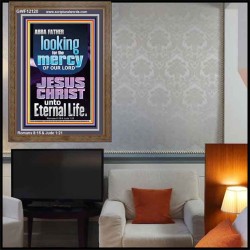 LOOKING FOR THE MERCY OF OUR LORD JESUS CHRIST UNTO ETERNAL LIFE  Bible Verses Wall Art  GWF12120  "33x45"