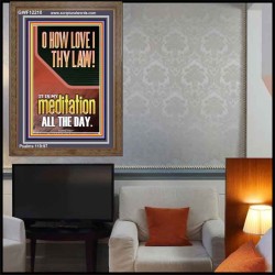 THY LAW IS MY MEDITATION ALL DAY  Bible Verses Wall Art & Decor   GWF12210  "33x45"