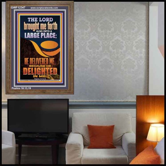 THE LORD BROUGHT ME FORTH INTO A LARGE PLACE  Art & Décor Portrait  GWF12347  