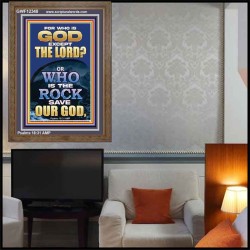 WHO IS THE ROCK SAVE OUR GOD  Art & Décor Portrait  GWF12348  "33x45"