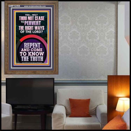 REPENT AND COME TO KNOW THE TRUTH  Large Custom Portrait   GWF12354  