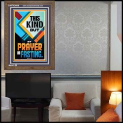 THIS KIND BUT BY PRAYER AND FASTING  Eternal Power Portrait  GWF12684  "33x45"